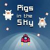 play Pigs In The Sky