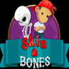 play Skin & Bones Chapter 1