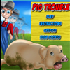 play Pig Trouble