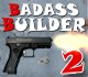 play Badass Builder 2