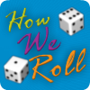 play How We Roll