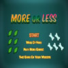 play More Or Less