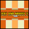 play Bat And Mouse