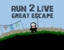 play Run 2 Live - Great Escape