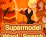 play Supermodel Word Search