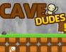 play Cave Dudes