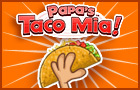 play Papa'S Taco Mia!