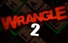 play Wrangle 2