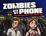 play Zombies Ate My Phone