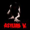 play Asylum V