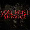 play You Must Survive