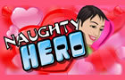 play Naughty Hero