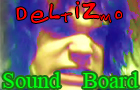 play The Deltizmo Soundboard