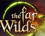 play The Far Wilds V. 1.8
