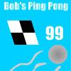 play Bob'S Ping Pong