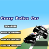 play La Voiture De Police Folle (Crazy Police Car)