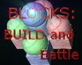 play Blocks: Build And Battle Alpha .05