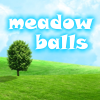 play Meadow Balls