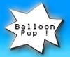play Balloon Pop !