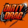 play Dirty Drag