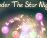 play Under The Star Night