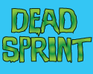 play Dead Sprint