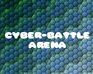 Cyber Battle Arena