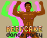 play Beefcake Dance Party