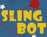 play Sling Bot