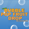 play Super Bubble Pop Fruit Drop