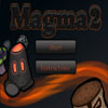 play Magma 2