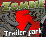play Zombie Trailer Park