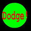 play Dodge!