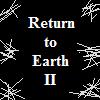 Return To Earth 2