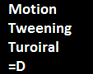 play Motion Tweening Tutorial