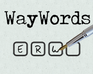 play Waywords