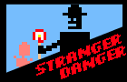 play Stranger Danger