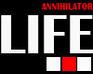 play Life Annihilator
