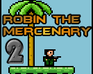 play Robin The Mercenary 2