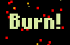 play Burn Burn Burn!