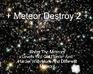 play Meteor Destroy 2
