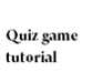 Easy Quiz Game Tutorial