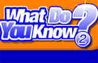 play What Do You Know? 2