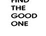 play Find The Good One!