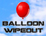 Balloon Wipeout