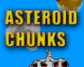 Asteroid Chunks