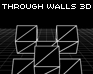play Through Walls