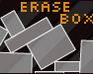 Erase Box