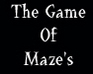 play The Game Of Maze'S
