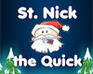 play St Nick The Quick